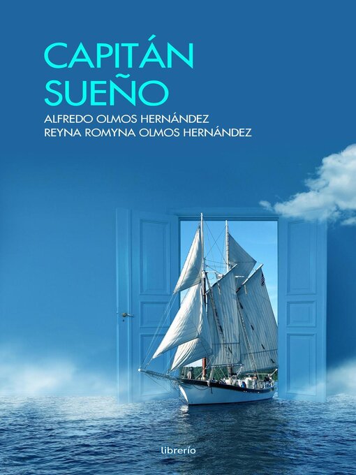 Title details for Capitán sueño by Alfredo Olmos Hernández - Available